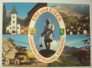 Ansichtskarte Erz und Eisen, Landesausstellung Eisenerz 1984