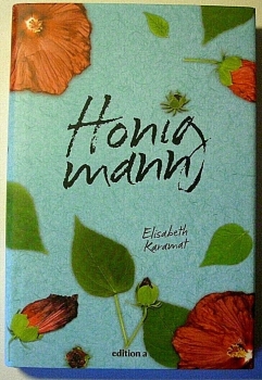 Honigmann von Elisabeth Karamat