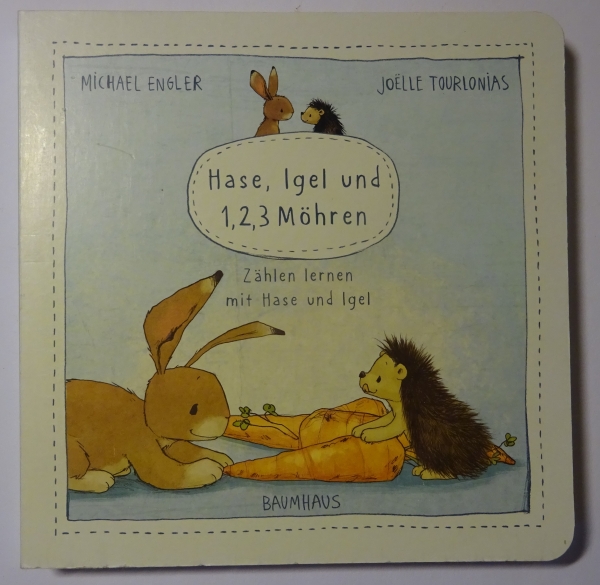 Hase, Igel und 1, 2, 3 Möhren von Michael Engler, Joelle Tourlonias