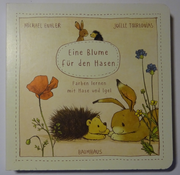 Eine Blume für den Hasen von Michael Engler, Joelle Tourlonias