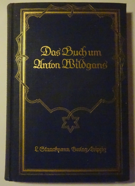 Das Buch um Anton Wildgans von Josef Sonka (1932)