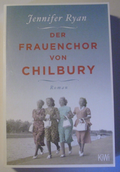 Der Frauenchor von Chilbury von Jennifer Ryan