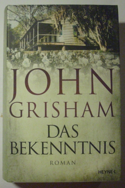 Das Bekenntnis von John Grisham