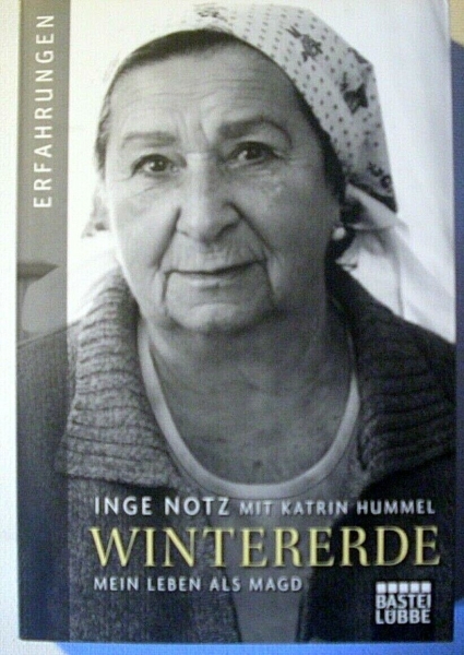 Wintererde - Mein Leben als Magd von Inge Notz